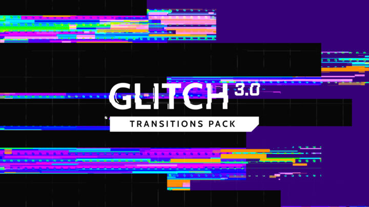 Glitch 3 - Transitions - Main Image