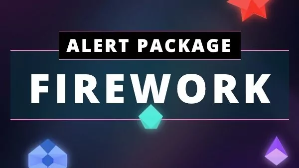 Firework Alert Package