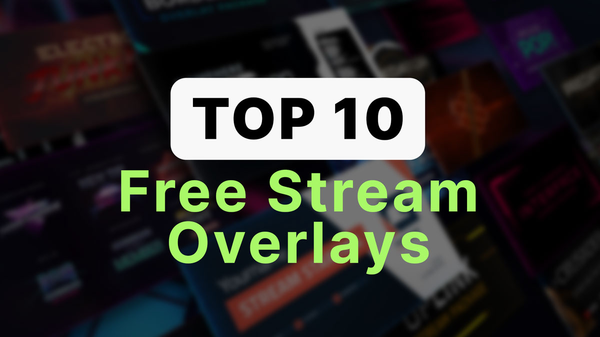 top 10 free stream overlays